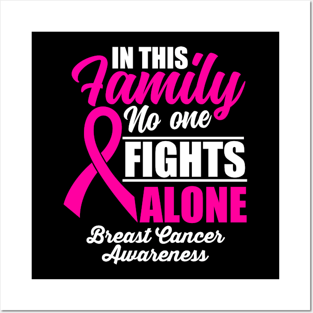 No One Fights Alone Breast Cancer Awareness Wall Art by JB.Collection